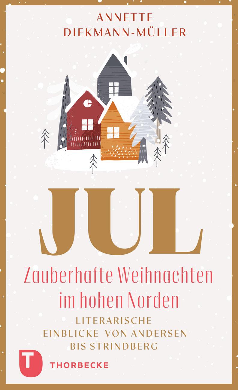 Vorderes Coverbild JUL - Zauberhafte Weihnachten im hohen Norden