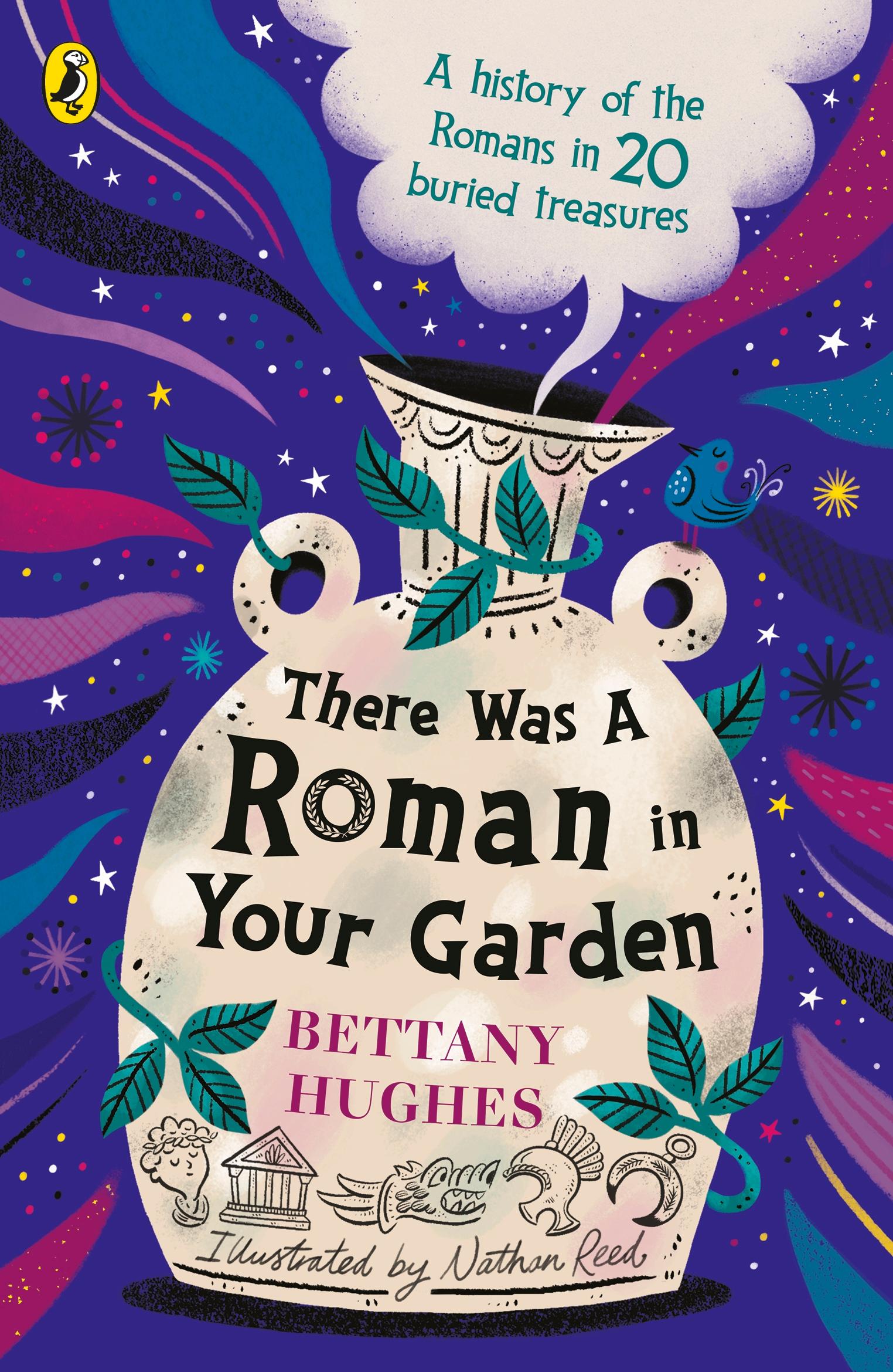 Vorderes Coverbild There Was a Roman in Your Garden