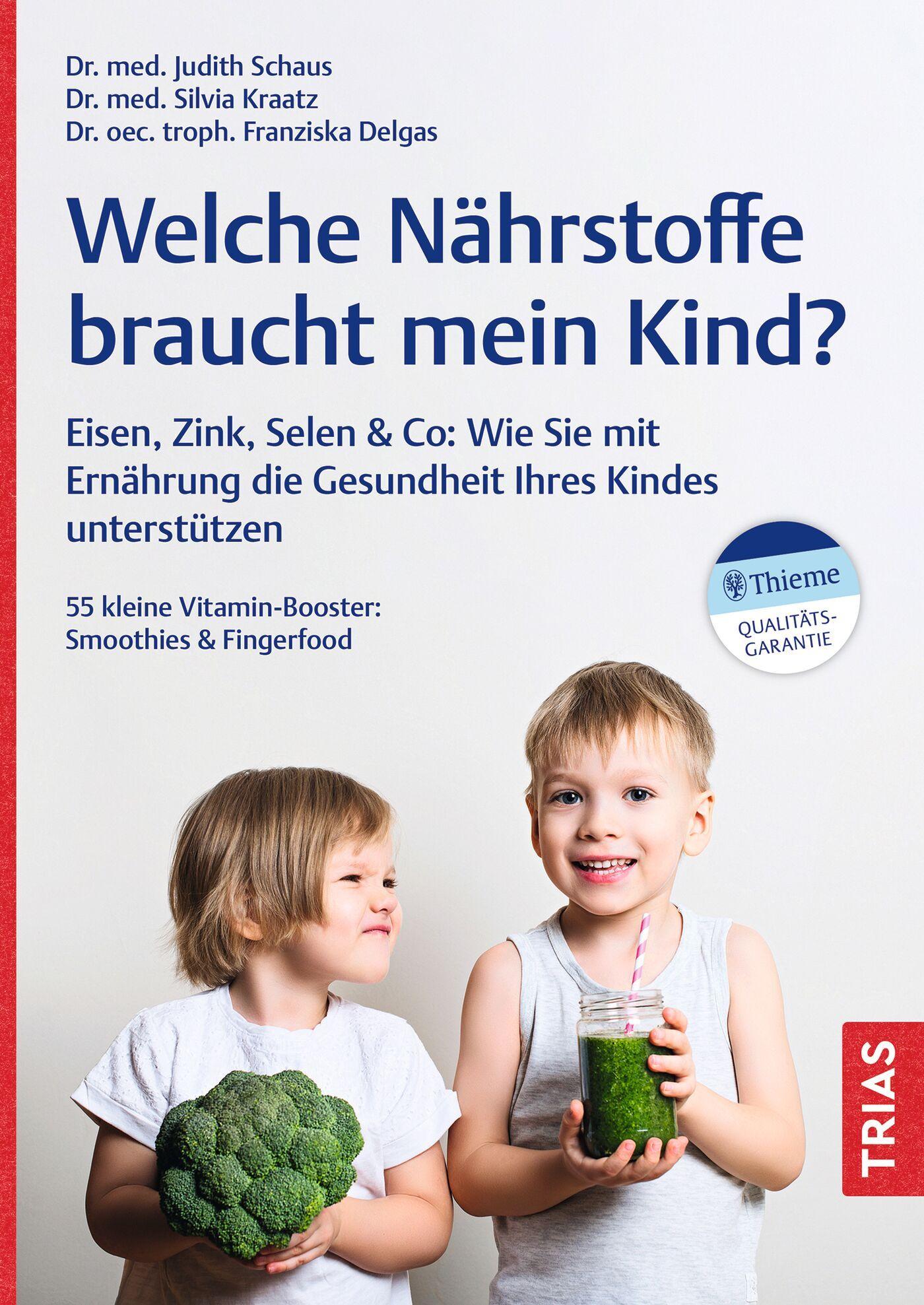 Vorderes Coverbild Welche Nährstoffe braucht mein Kind?