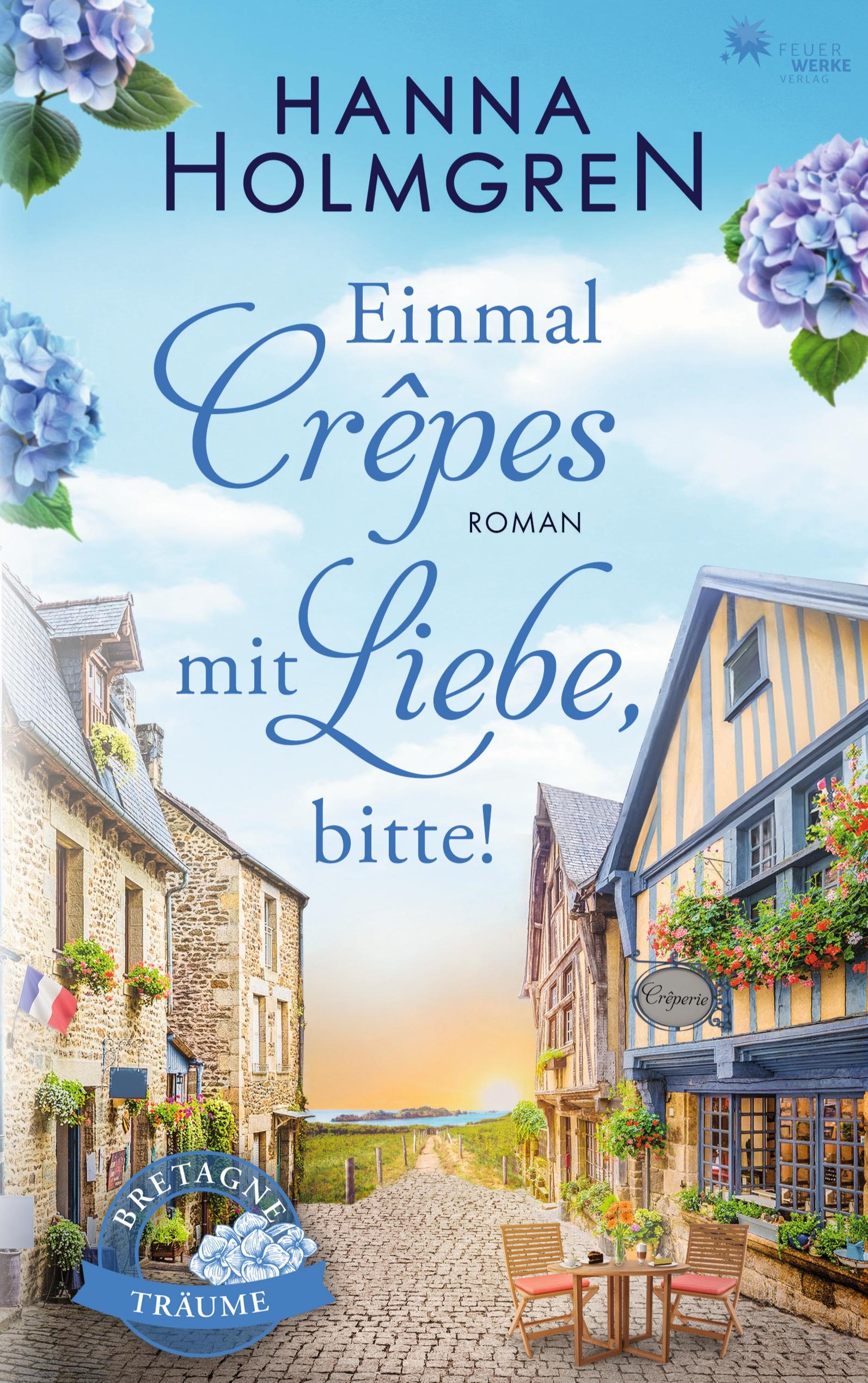 Vorderes Coverbild Einmal Crepes mit Liebe, bitte! (Bretagne-Träume)