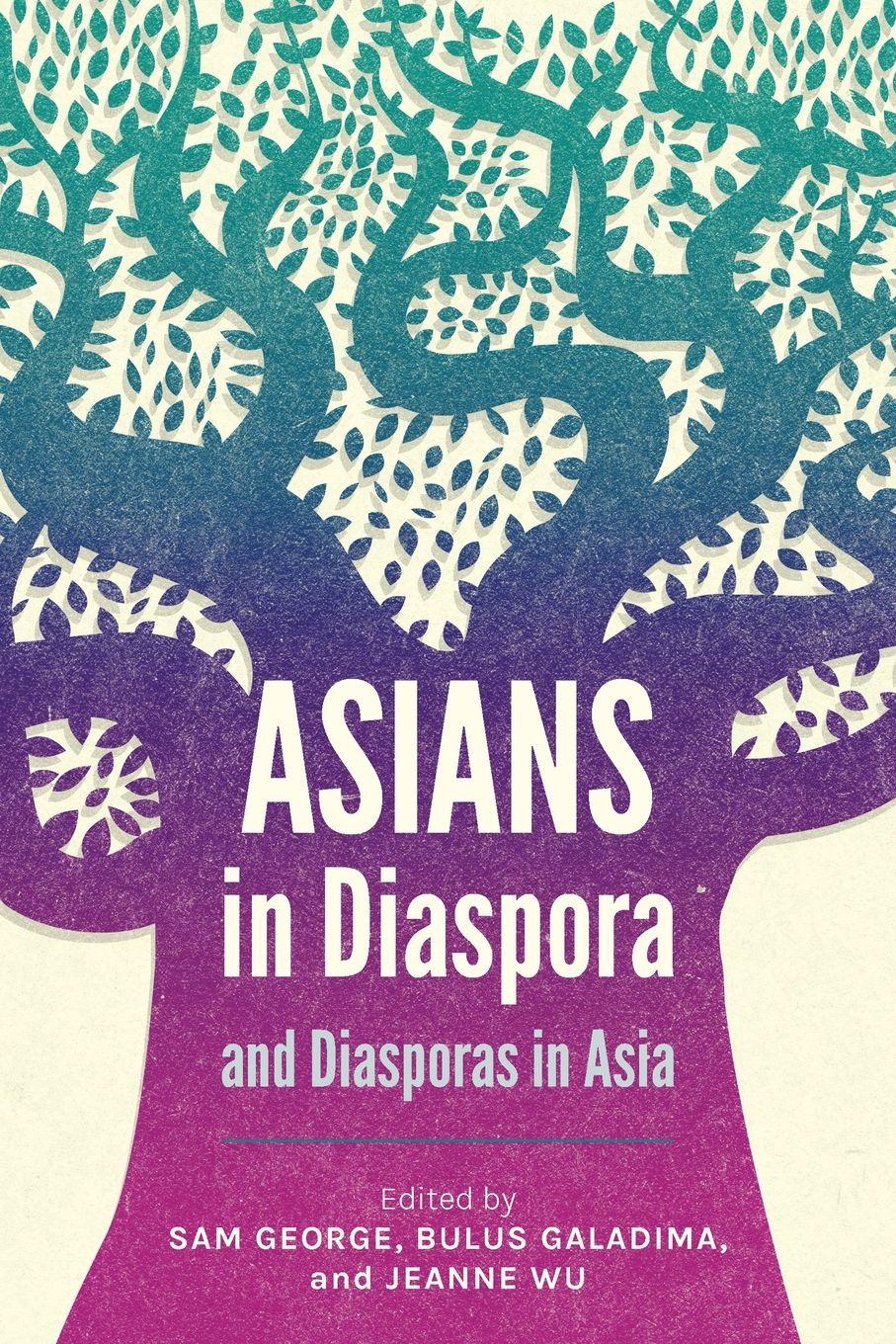 Vorderes Coverbild Asians in Diaspora and Diasporas in Asia