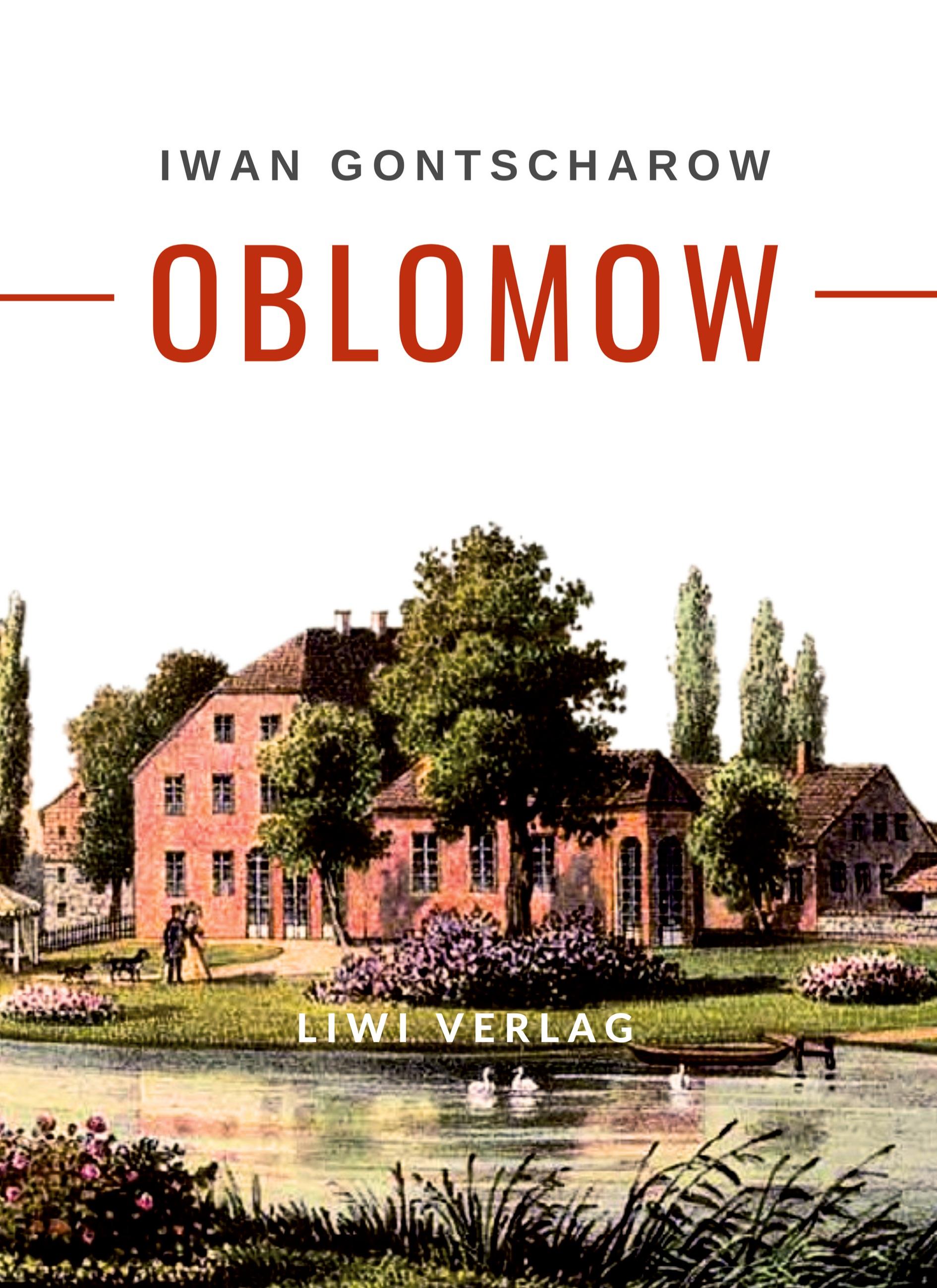 Vorderes Coverbild Iwan Gontscharow: Oblomow. Vollständige Neuausgabe