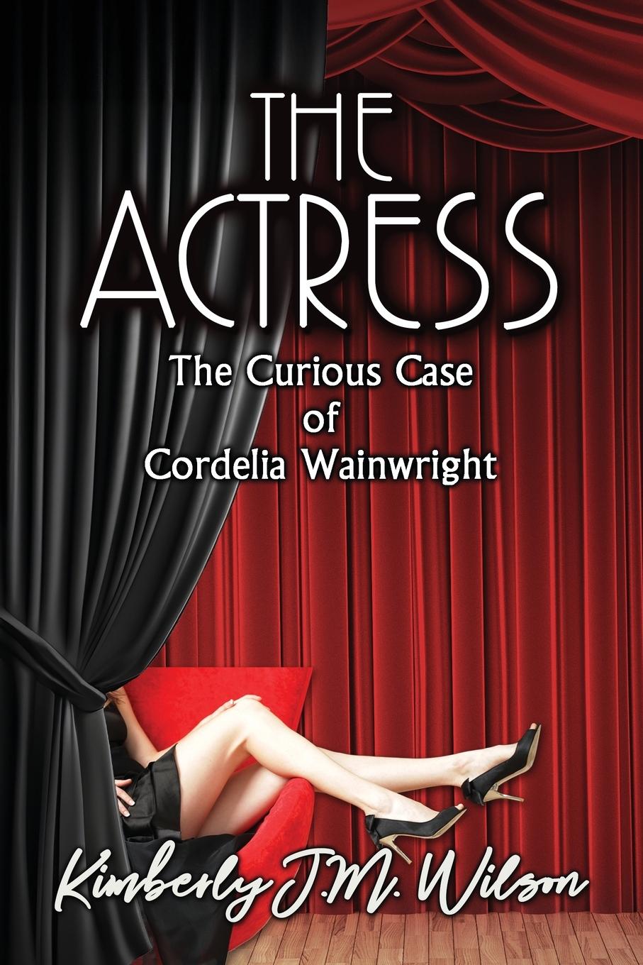 Vorderes Coverbild The Actress: The Curious Case of Cordelia Wainwright