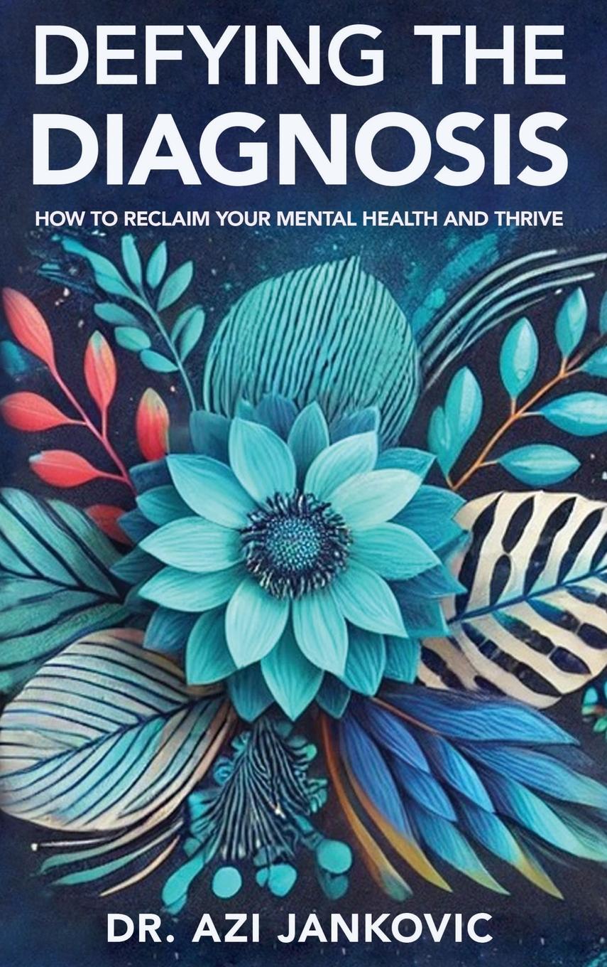 Vorderes Coverbild DEFYING THE DIAGNOSIS