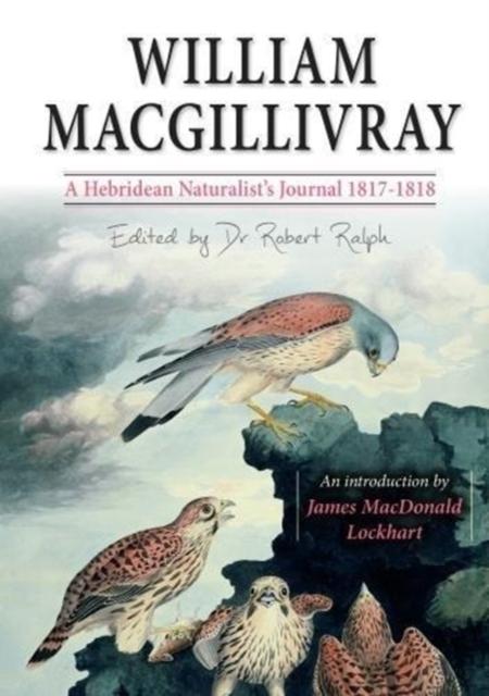 Vorderes Coverbild William MacGillivray's a Hebridean Naturalist's Journal