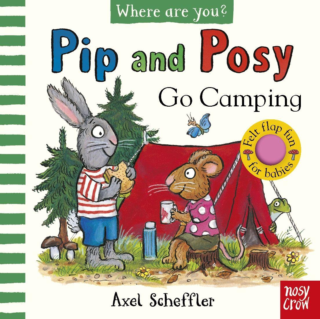 Vorderes Coverbild Pip and Posy, Where Are You? Go Camping (A Felt Flaps Book)