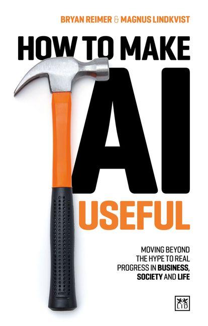 Vorderes Coverbild How to Make AI Useful