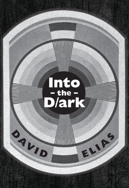 Vorderes Coverbild Into the D/Ark