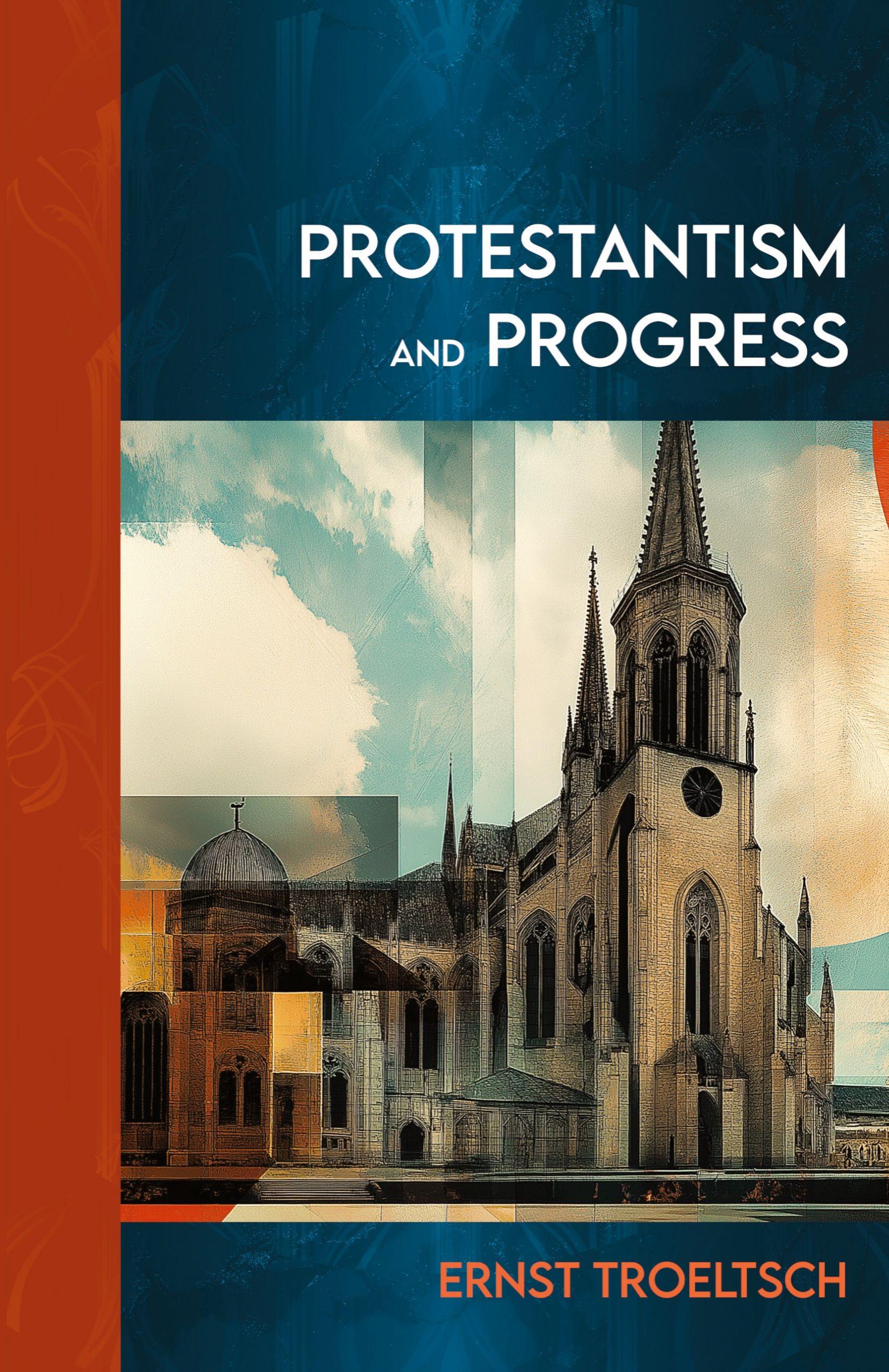 Vorderes Coverbild Protestantism and Progress