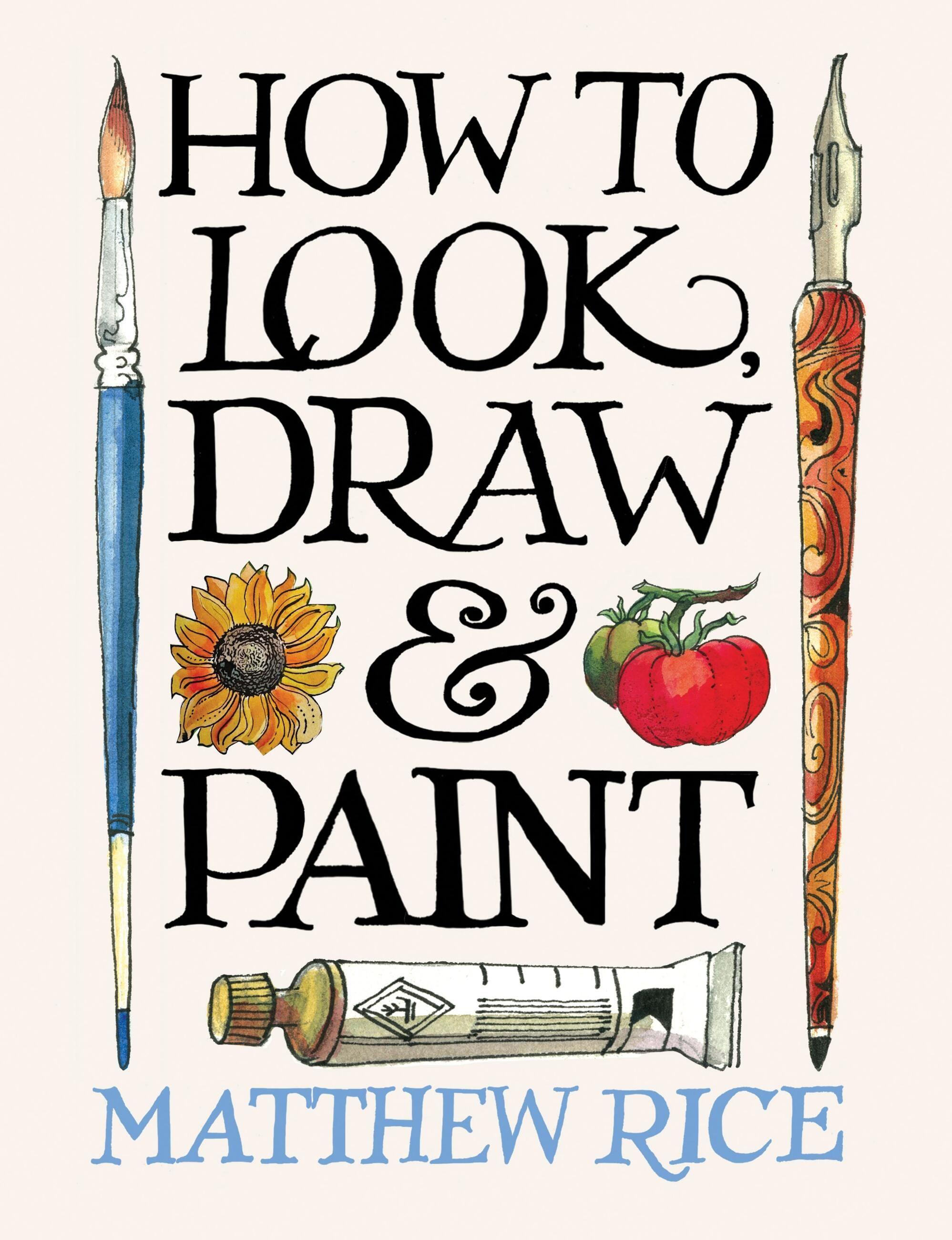 Vorderes Coverbild How to Look, Draw & Paint