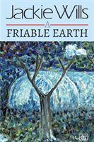 Vorderes Coverbild A Friable Earth