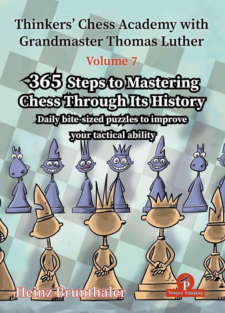 Vorderes Coverbild Thinkers' Chess Academy with Grandmaster Thomas Luther - Volume 7 by Heinz Brunthaler