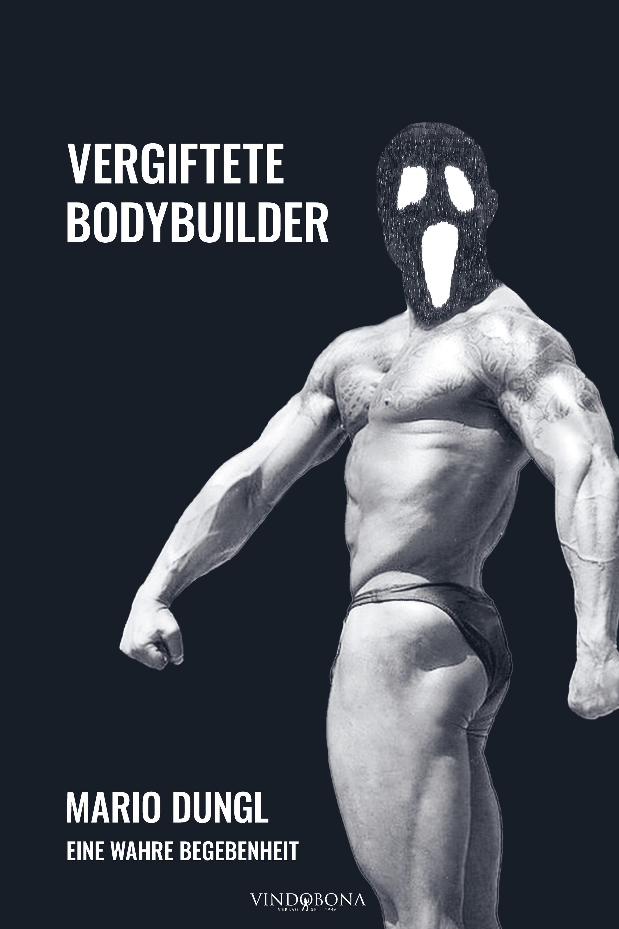 Vorderes Coverbild Vergiftete Bodybuilder