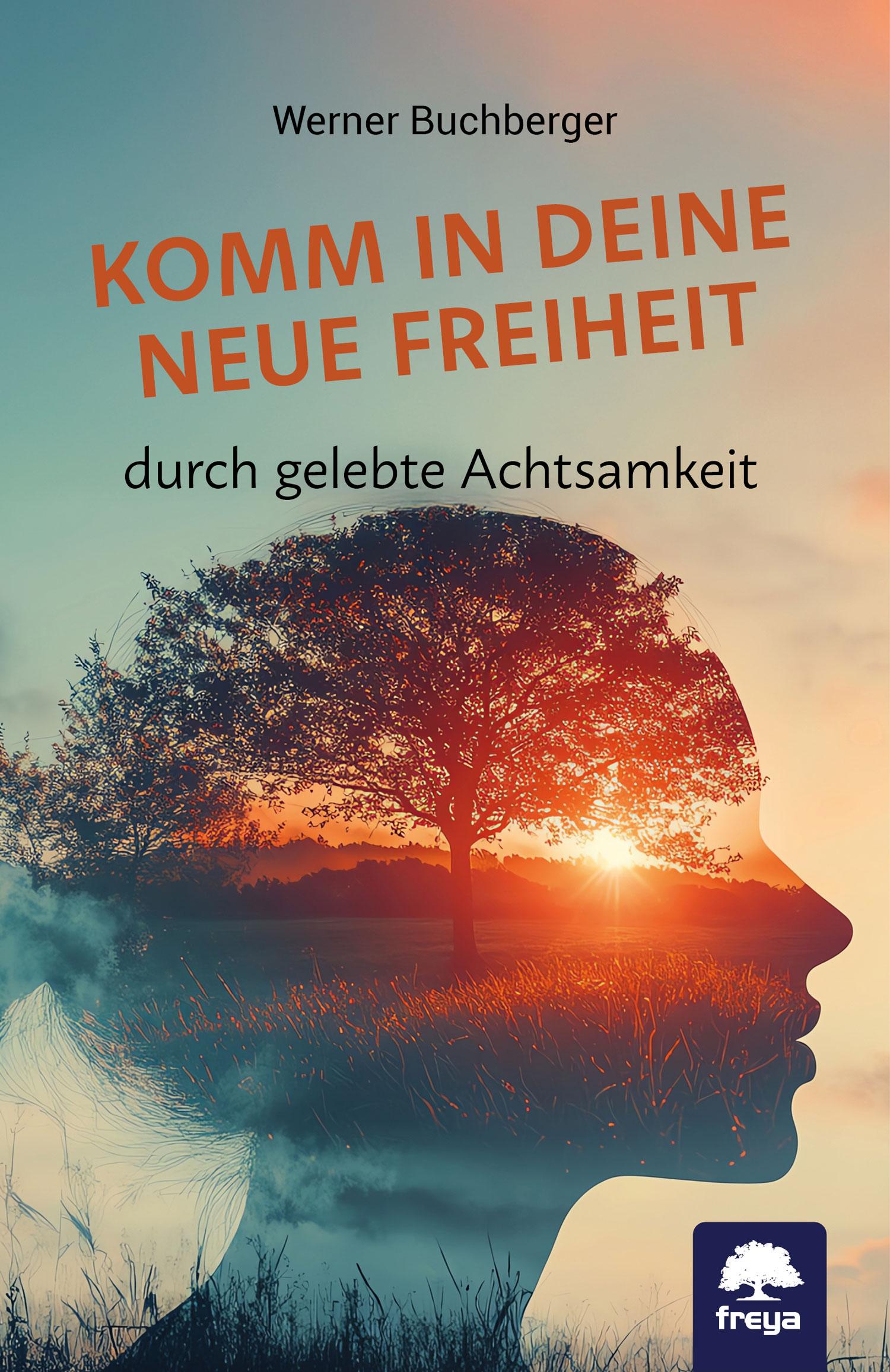 Vorderes Coverbild Komm in deine neue Freiheit