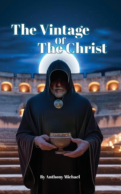 Vorderes Coverbild The Vintage of the Christ