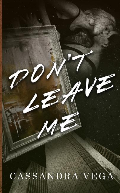 Vorderes Coverbild Don't Leave Me