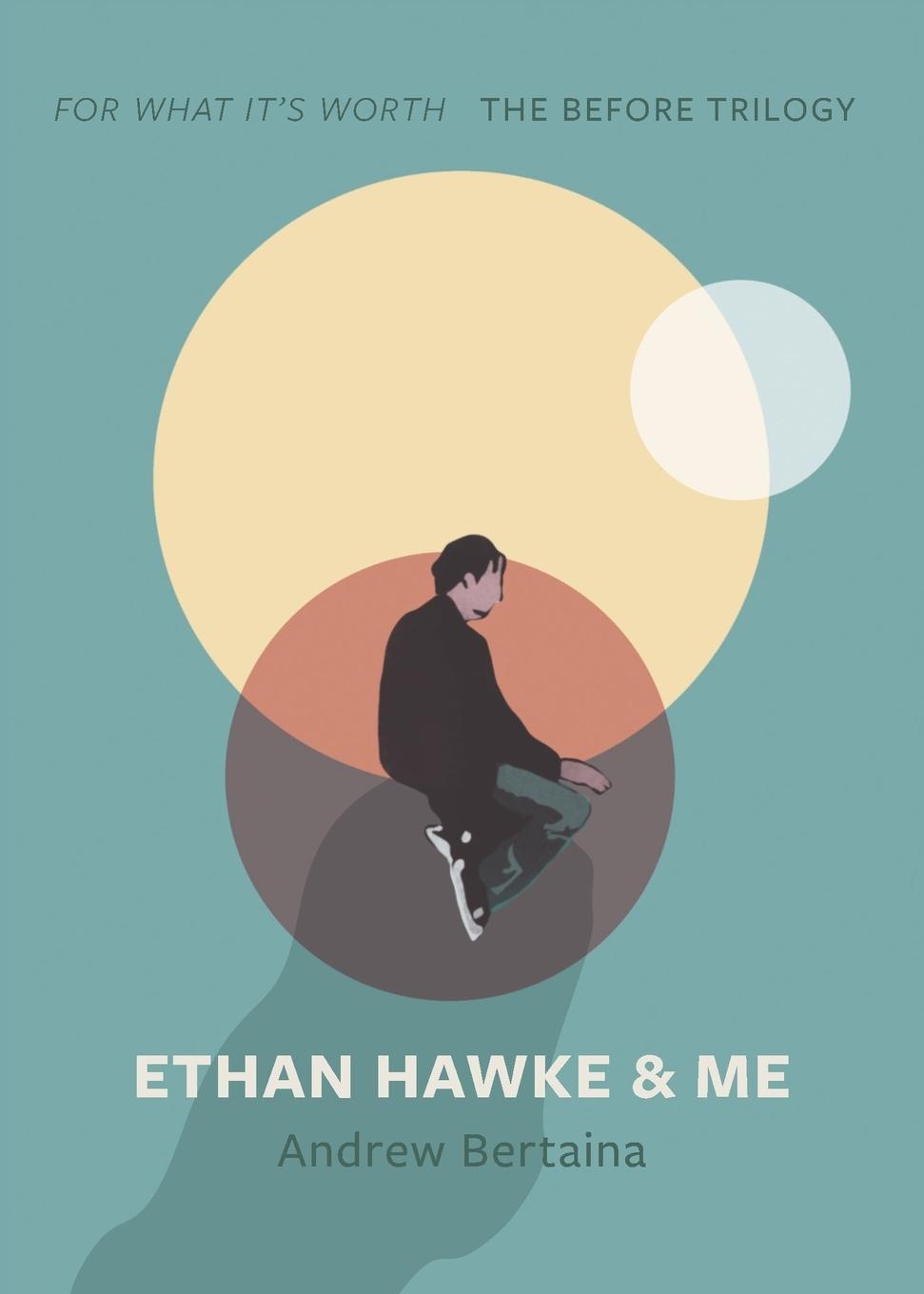 Vorderes Coverbild Ethan Hawke & Me