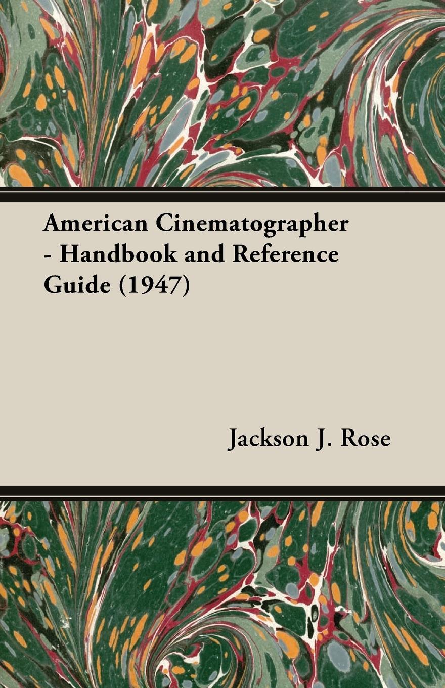 Vorderes Coverbild American Cinematographer - Handbook and Reference Guide (1947)