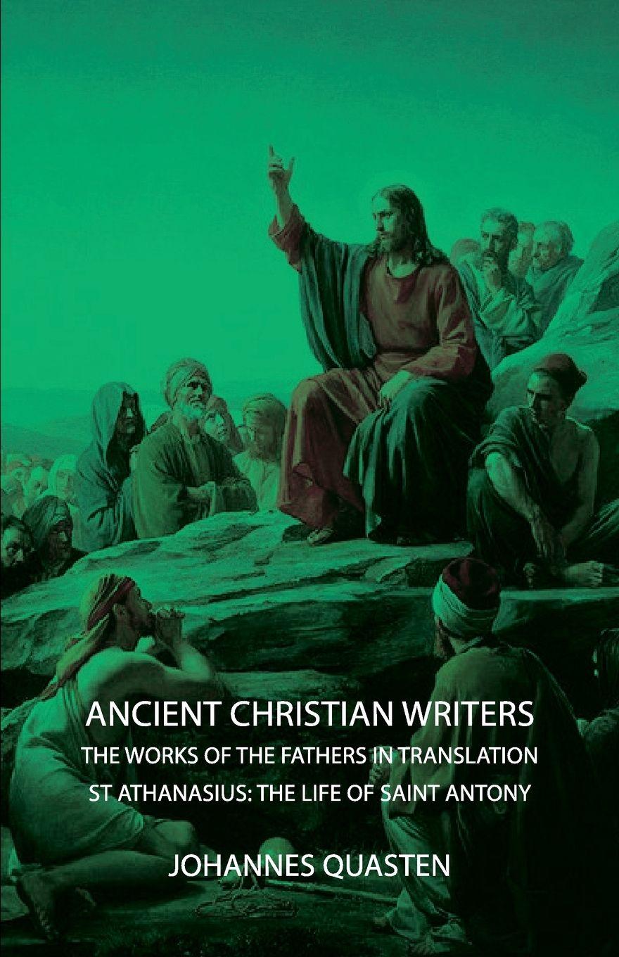 Vorderes Coverbild Ancient Christian Writers - The Works of the Fathers in Translation - St Athanasius