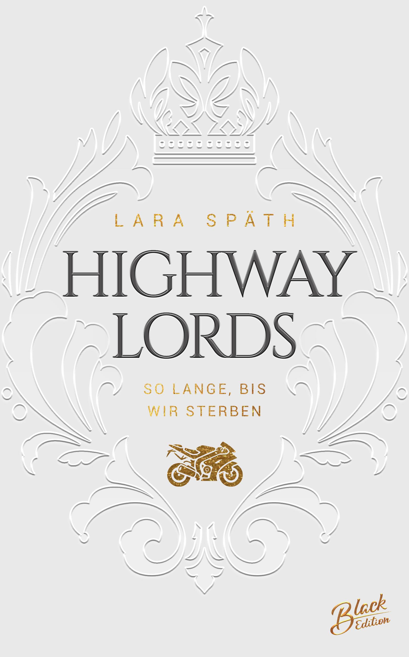 Beispielinhalt (Bild) Highway Lords: So lange, bis wir sterben | Aufwendig gestaltete Ausgabe mit Farbschnitt