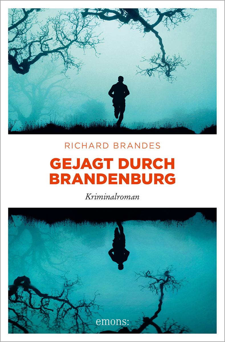 Vorderes Coverbild Gejagt durch Brandenburg