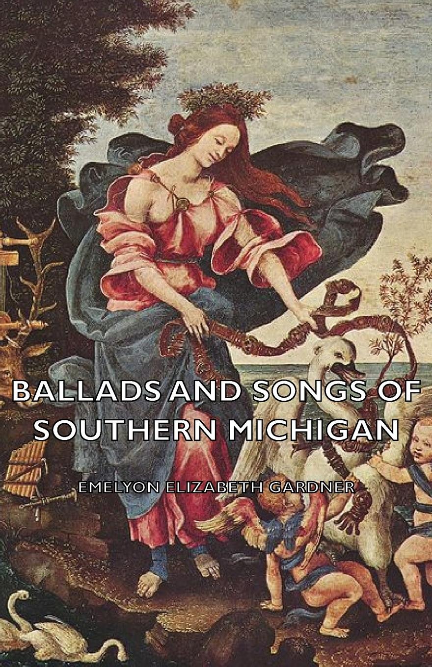 Vorderes Coverbild Ballads and Songs of Southern Michigan