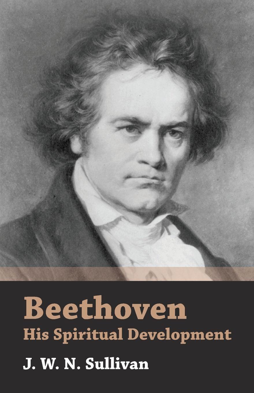 Vorderes Coverbild Beethoven - His Spiritual Development