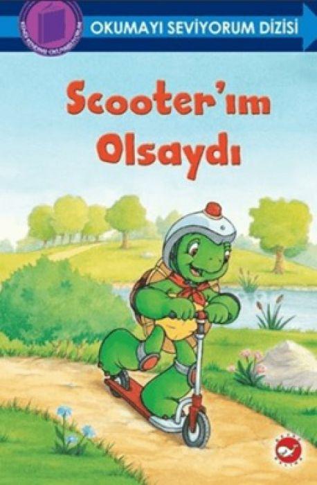 Vorderes Coverbild Okumayi Seviyorum Dizisi - Scooterim Olsaydi