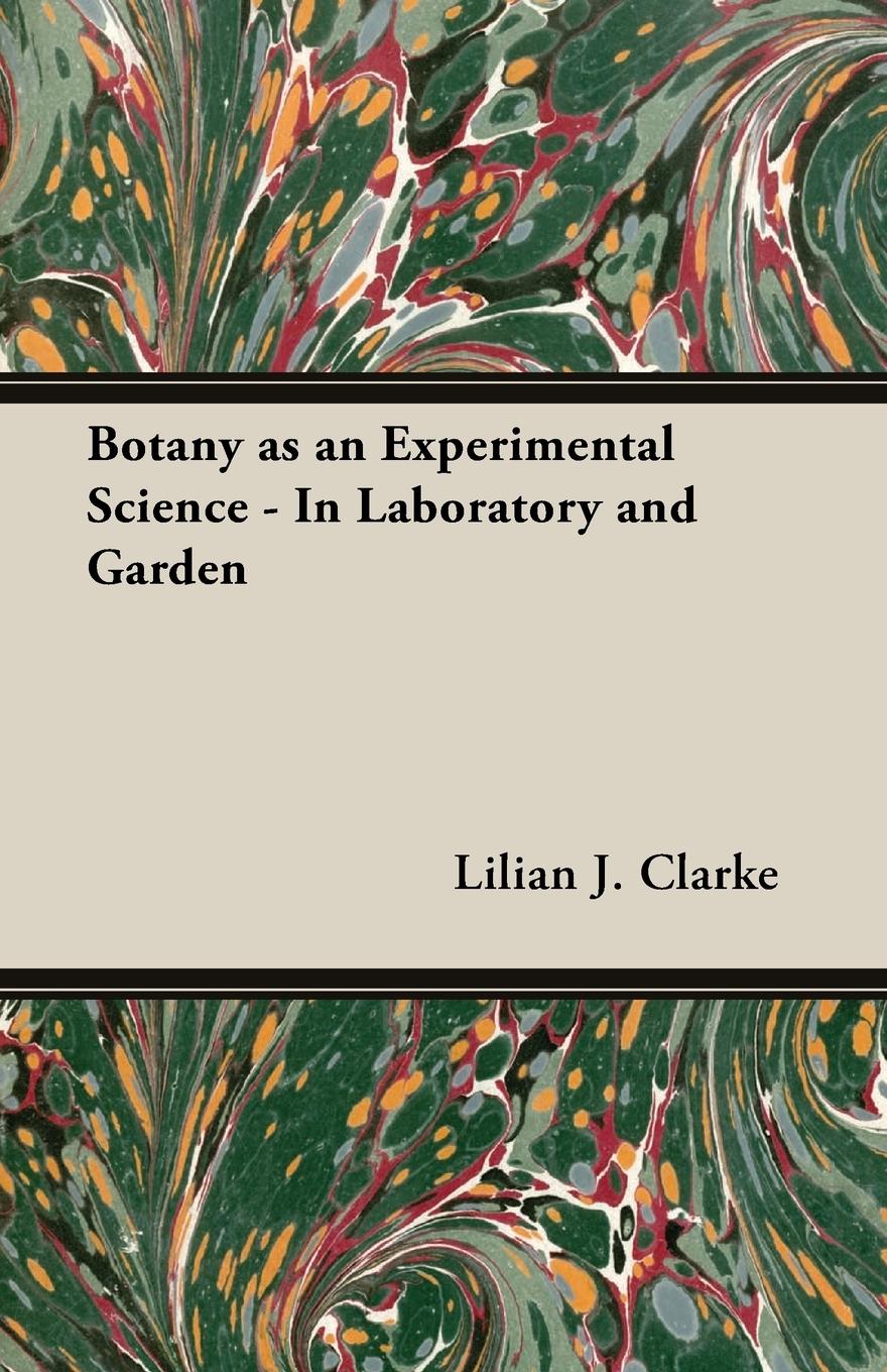 Vorderes Coverbild Botany as an Experimental Science - In Laboratory and Garden
