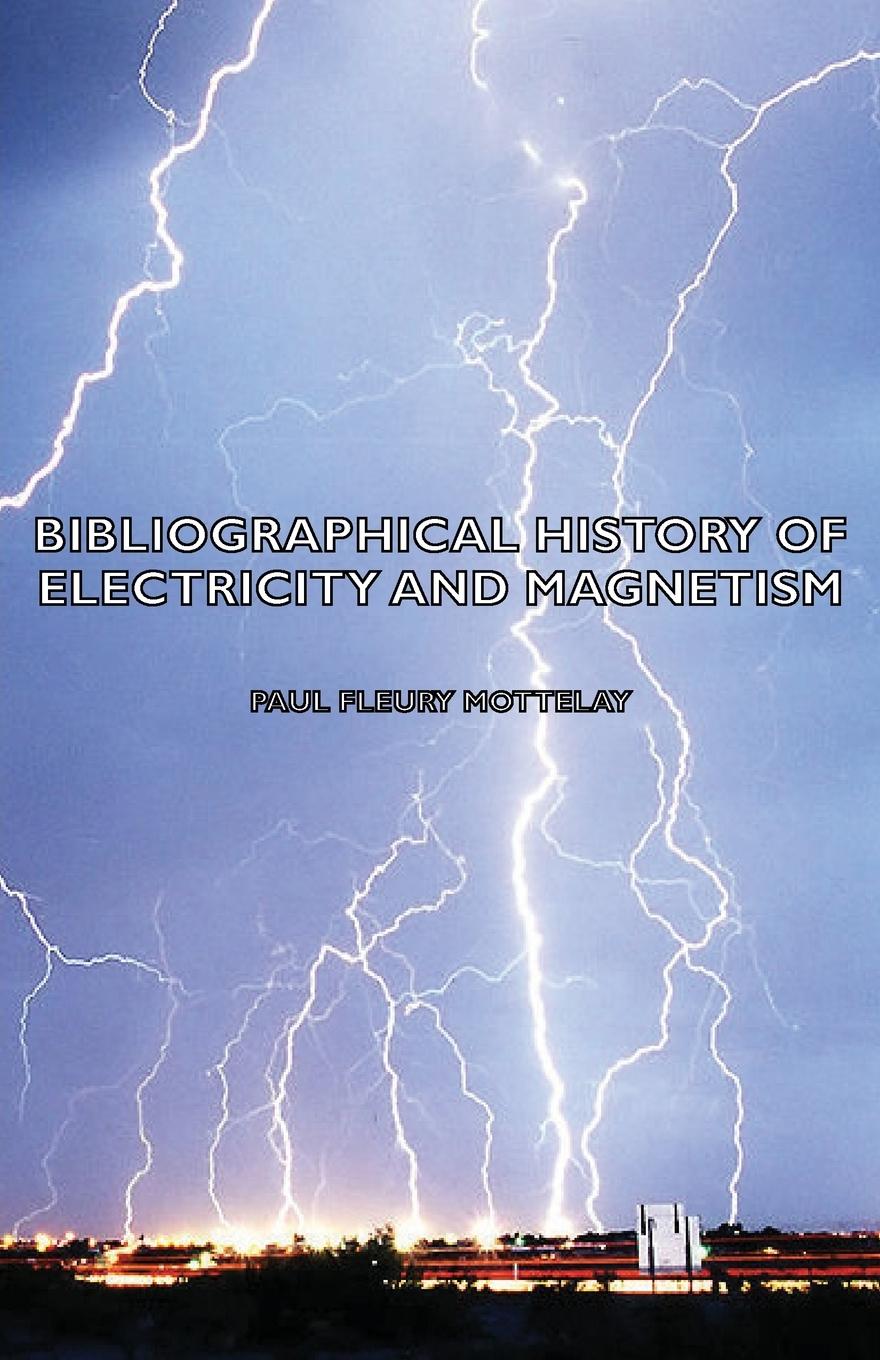 Vorderes Coverbild Bibliographical History of Electricity and Magnetism