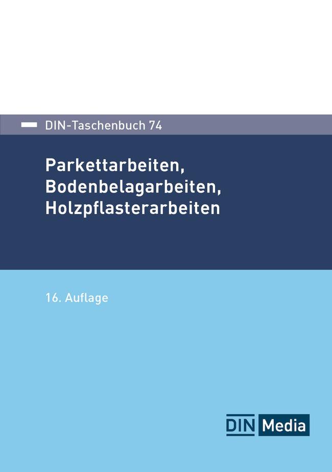 Vorderes Coverbild Parkettarbeiten, Bodenbelagarbeiten, Holzpflasterarbeiten