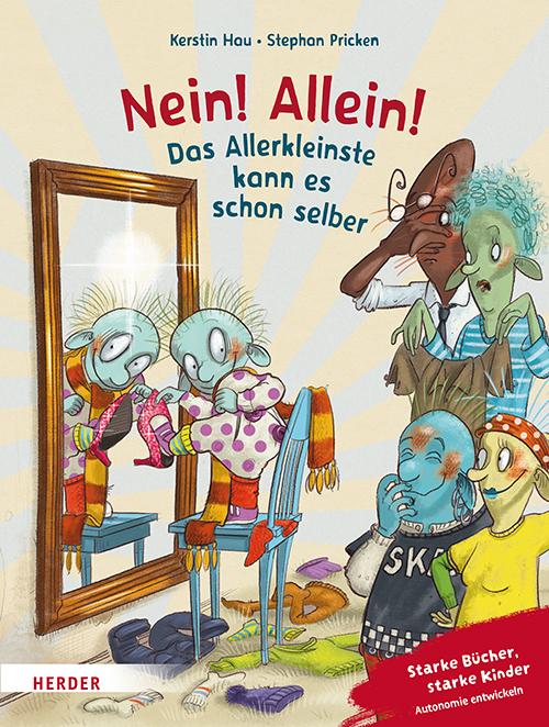 Vorderes Coverbild Nein! Allein! Das Allerkleinste kann es schon selber