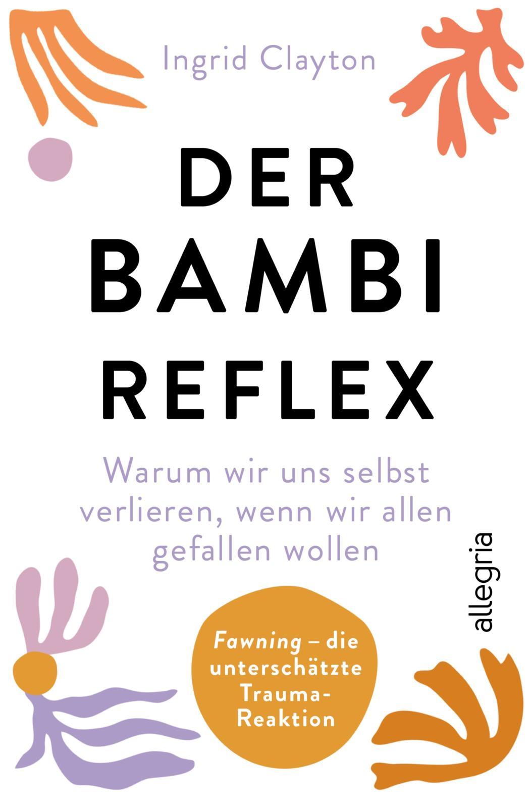 Vorderes Coverbild Fawning - die unterschätzte Trauma-Reaktion