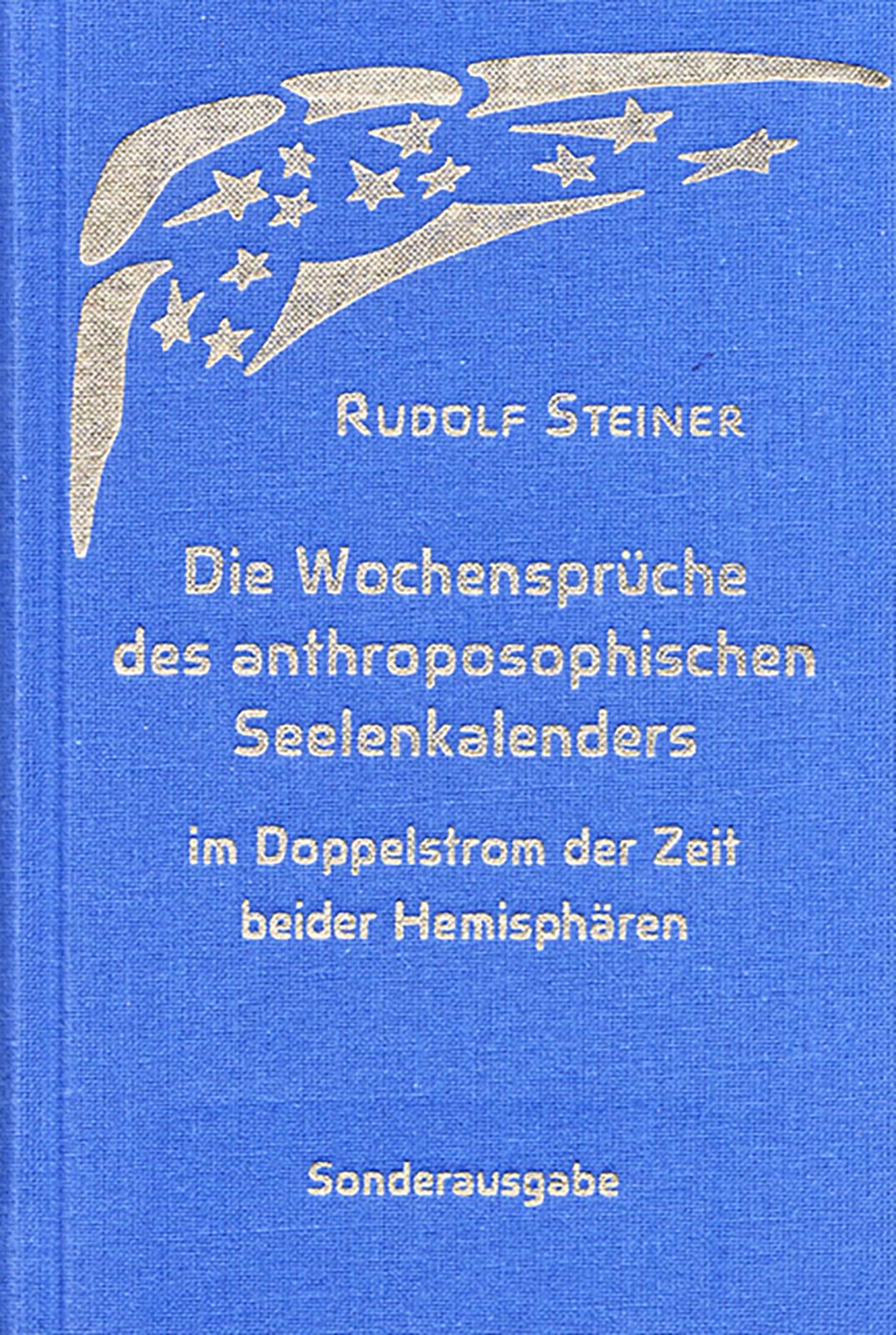 Vorderes Coverbild Die Wochensprüche des anthroposophischen Seelenkalenders im Doppelstrom der Zeit beider Hemisphären