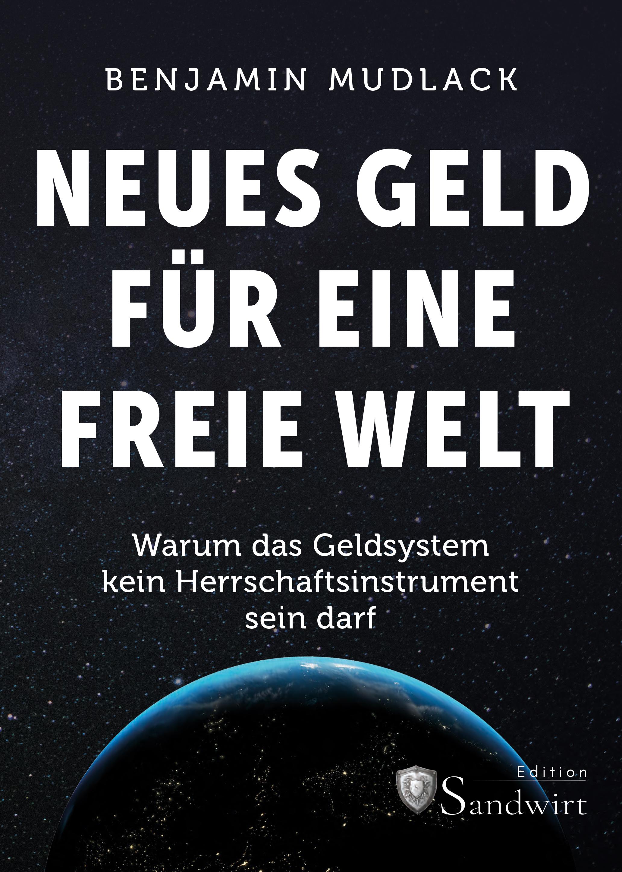 Vorderes Coverbild Neues Geld für eine freie Welt