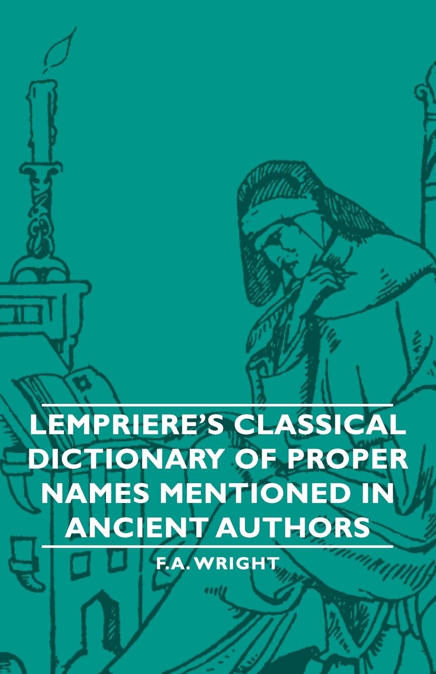 Vorderes Coverbild Lempriere's Classical Dictionary of Proper Names Mentioned in Ancient Authors