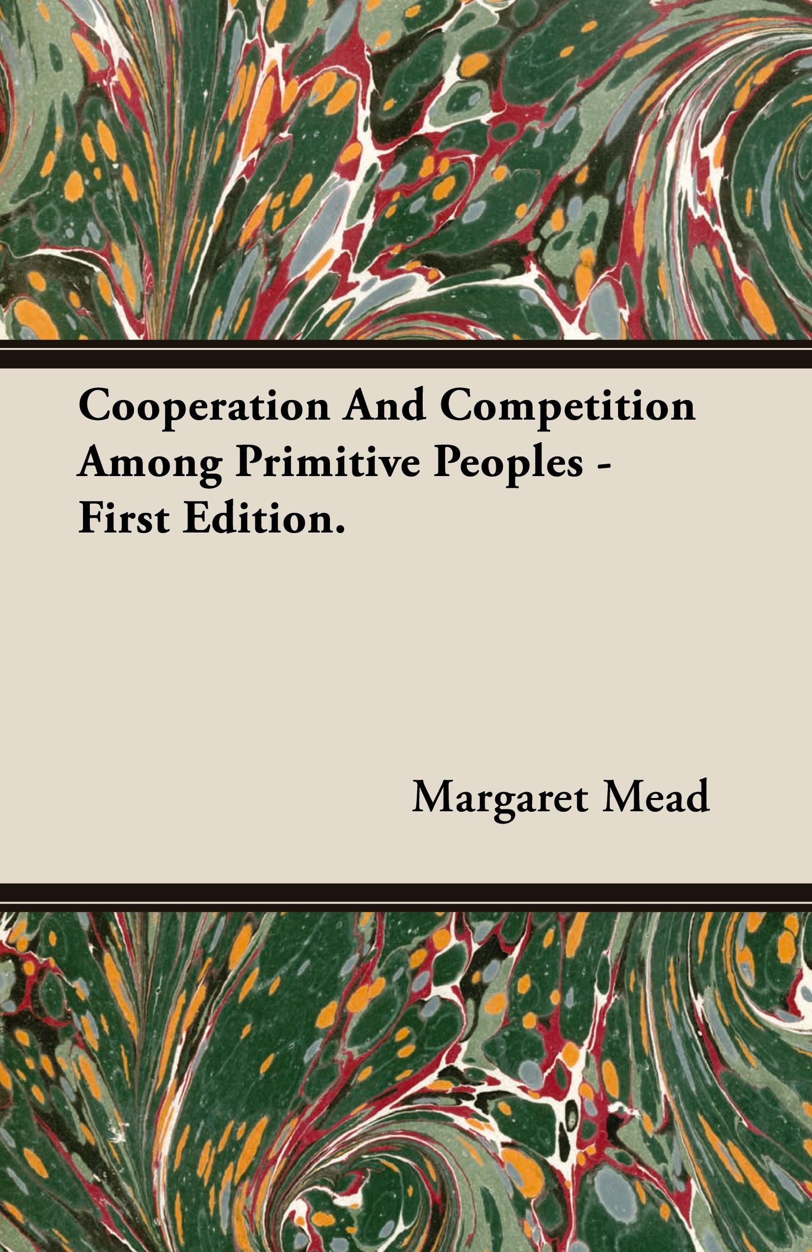 Vorderes Coverbild Cooperation And Competition Among Primitive Peoples - First Edition.