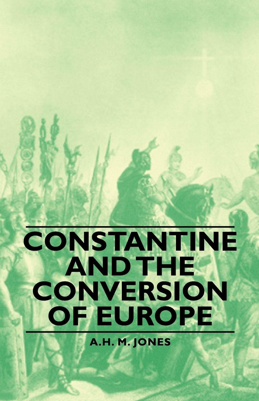 Vorderes Coverbild Constantine and the Conversion of Europe