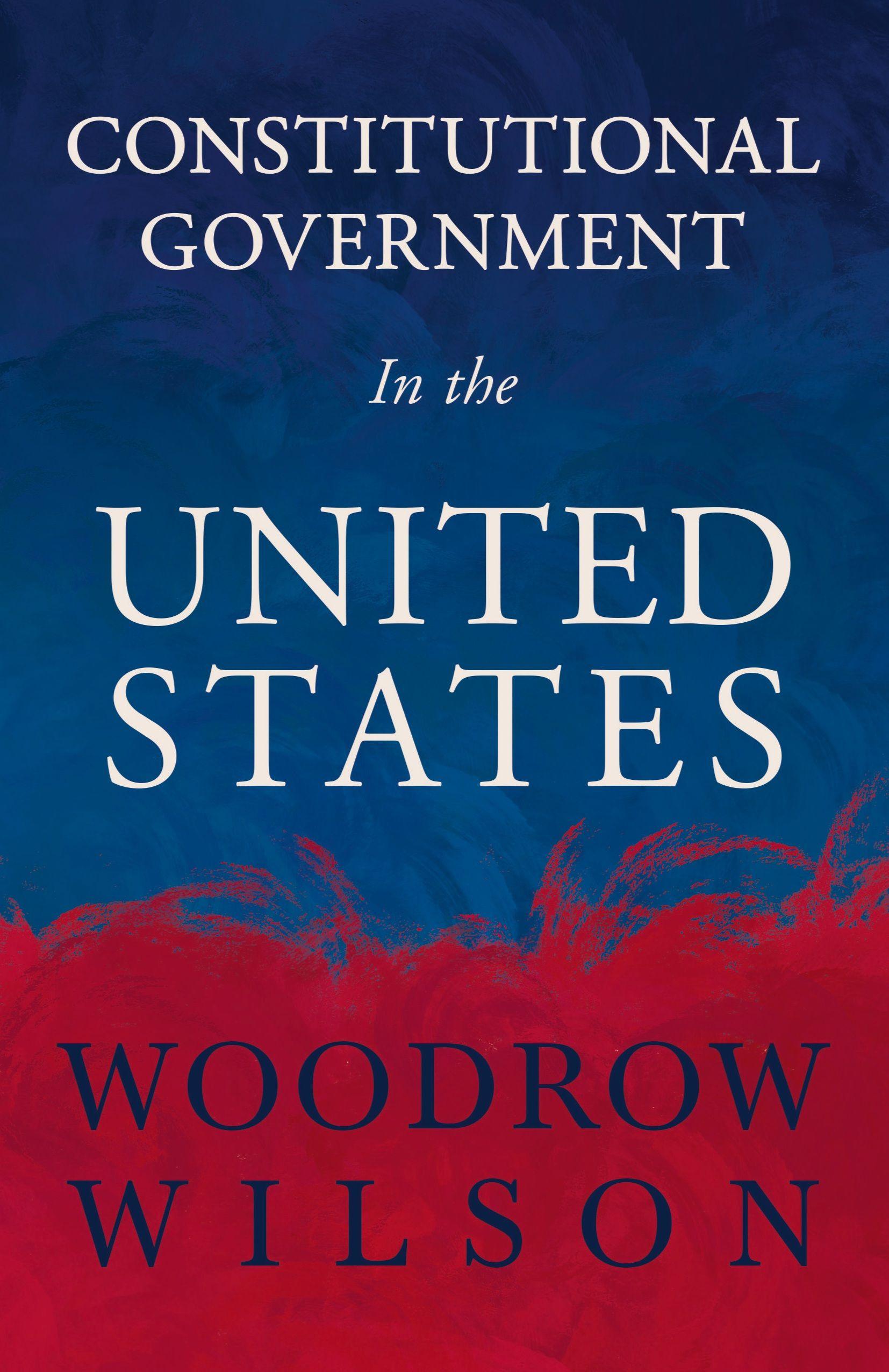 Vorderes Coverbild Constitutional Government in the United States