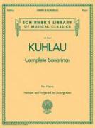 Vorderes Coverbild Kuhlau - Complete Sonatinas for Piano: Schirmer Library of Classics Volume 2065