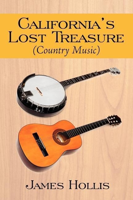Vorderes Coverbild California's Lost Treasure (Country Music)