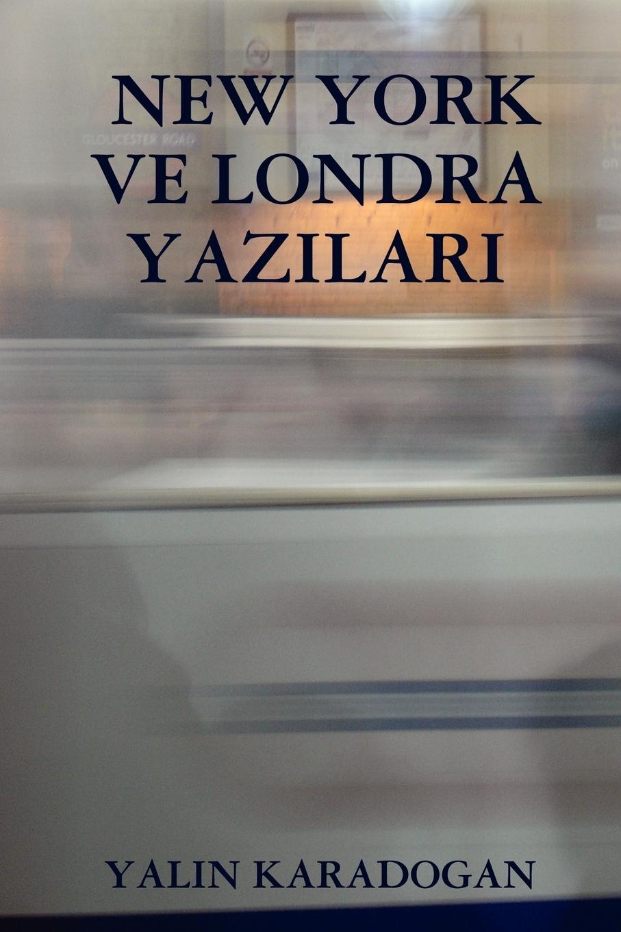 Vorderes Coverbild NEW YORK VE LONDRA YAZILARI