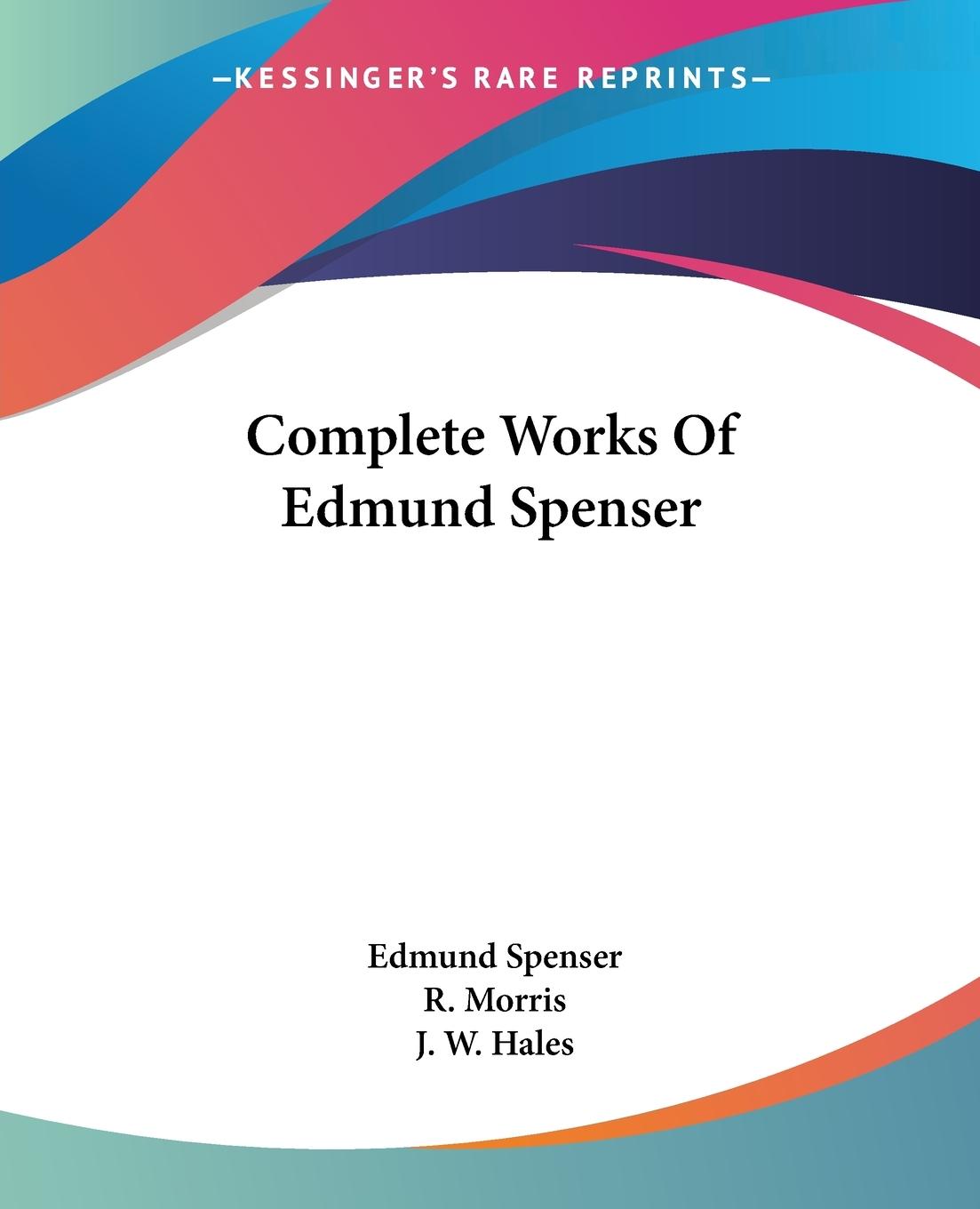 Vorderes Coverbild Complete Works Of Edmund Spenser