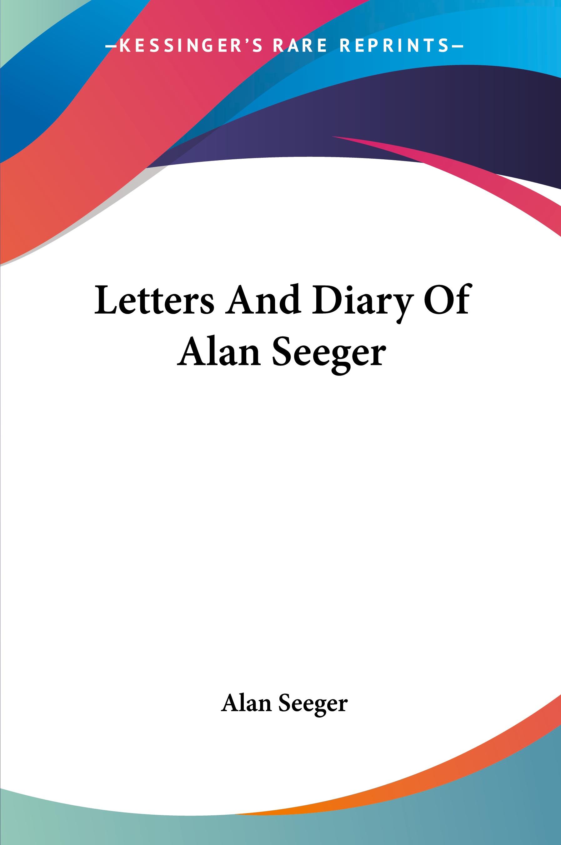 Vorderes Coverbild Letters And Diary Of Alan Seeger