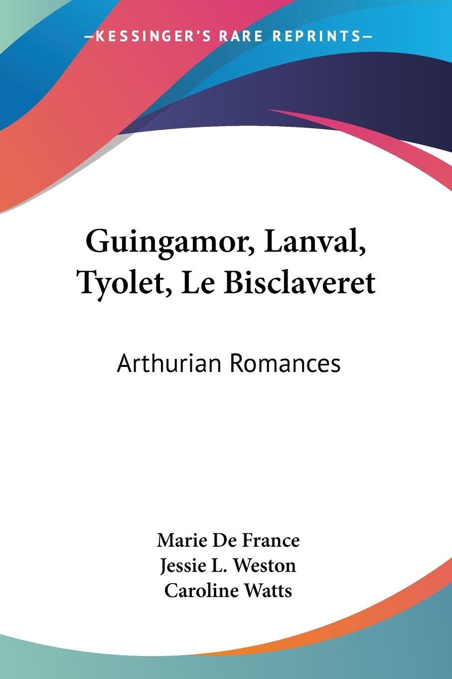 Vorderes Coverbild Guingamor, Lanval, Tyolet, Le Bisclaveret