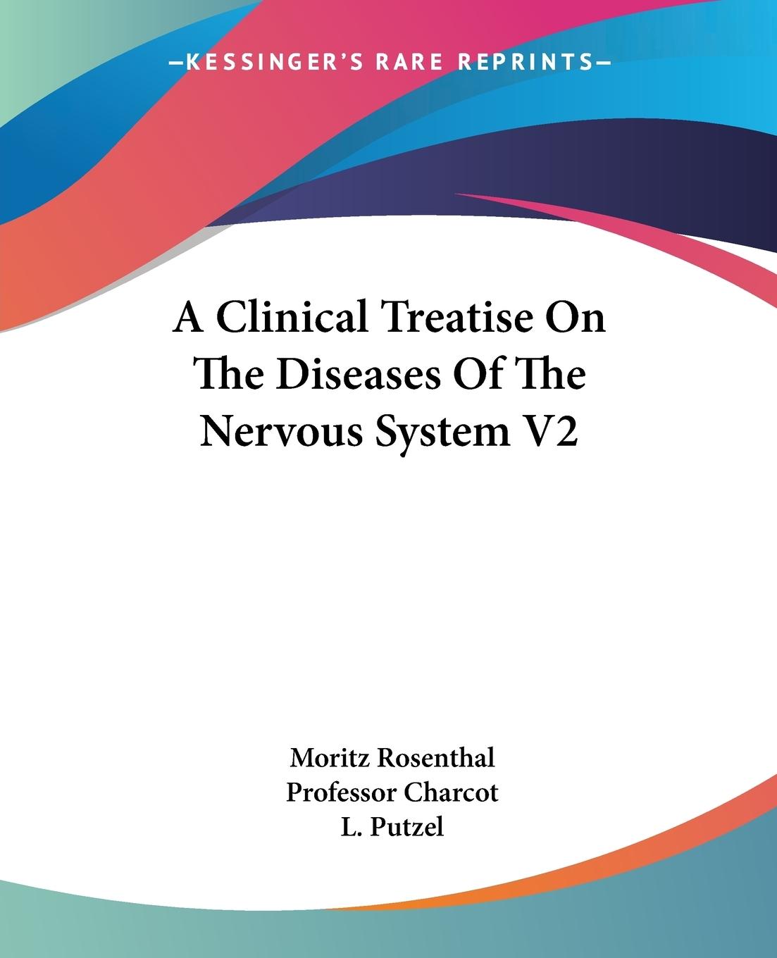 Vorderes Coverbild A Clinical Treatise On The Diseases Of The Nervous System V2