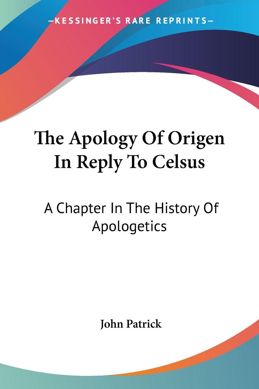 Vorderes Coverbild The Apology Of Origen In Reply To Celsus