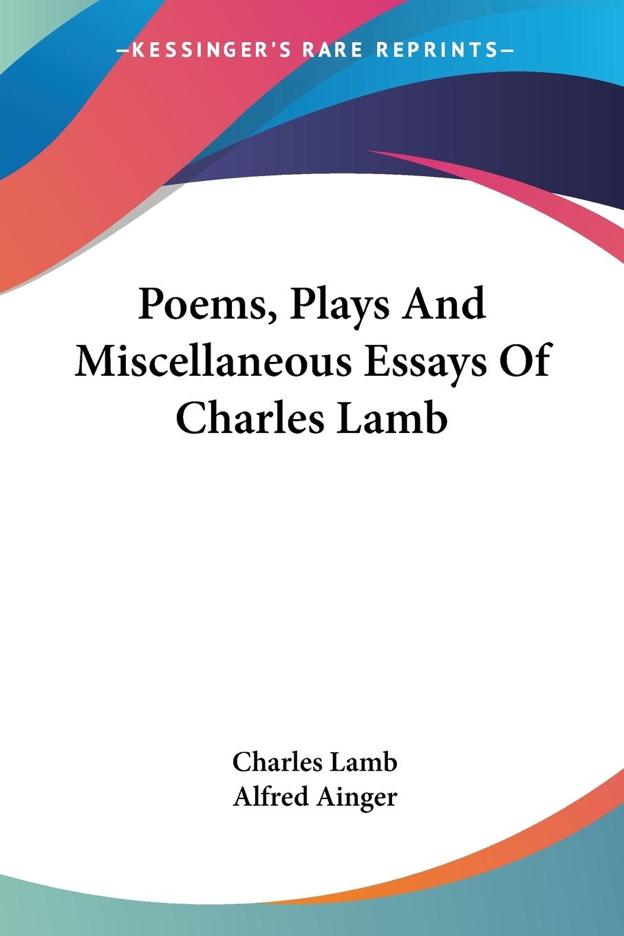Vorderes Coverbild Poems, Plays And Miscellaneous Essays Of Charles Lamb