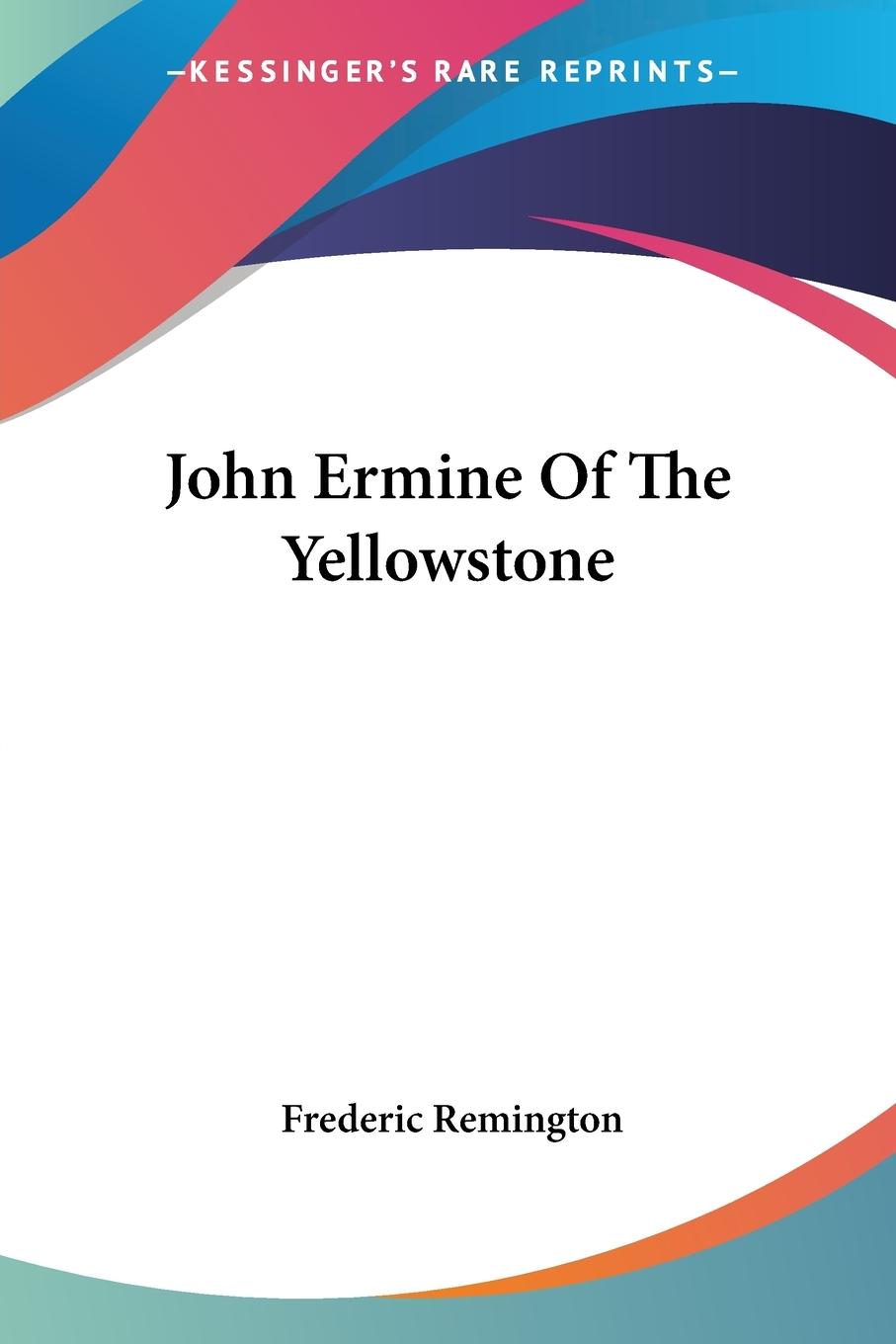 Vorderes Coverbild John Ermine Of The Yellowstone