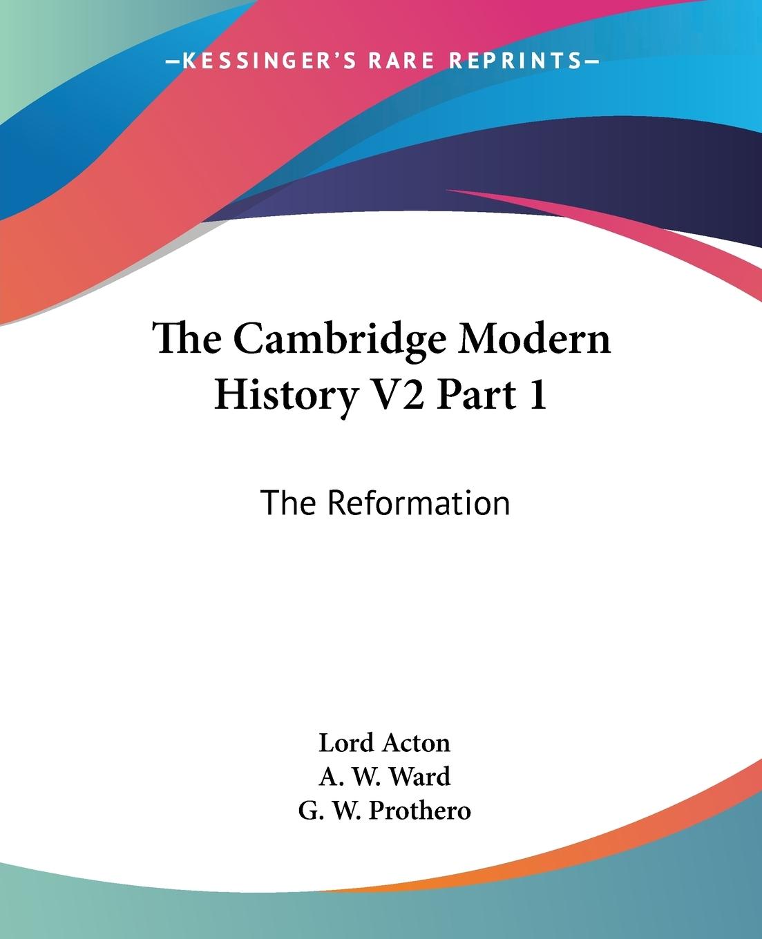 Vorderes Coverbild The Cambridge Modern History V2 Part 1